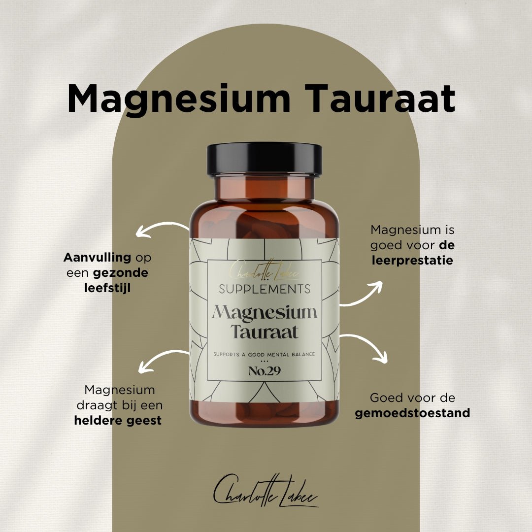 Magnesium Tauraat - CL Health by Charlotte Labee
